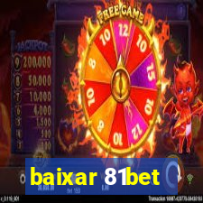 baixar 81bet